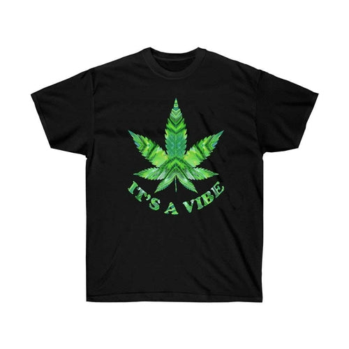 It's a Vibe Cannabis T-Shirt