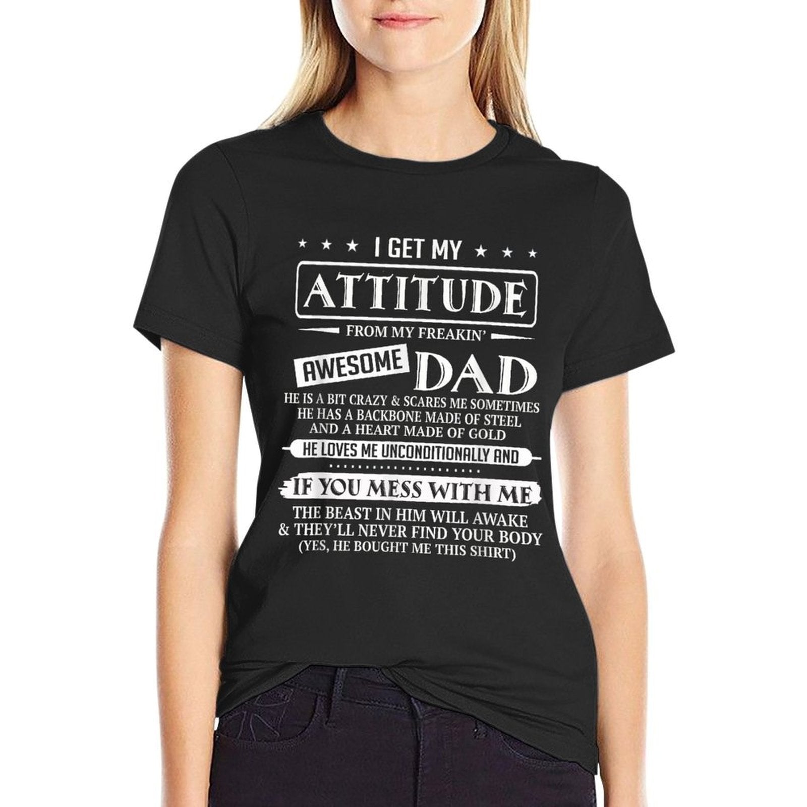 I Get My Attitude From My Freaking Awesome Dad Fathers Day  Vintage-inspired T-Shirt