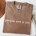 People are a Lot Graphic Tee