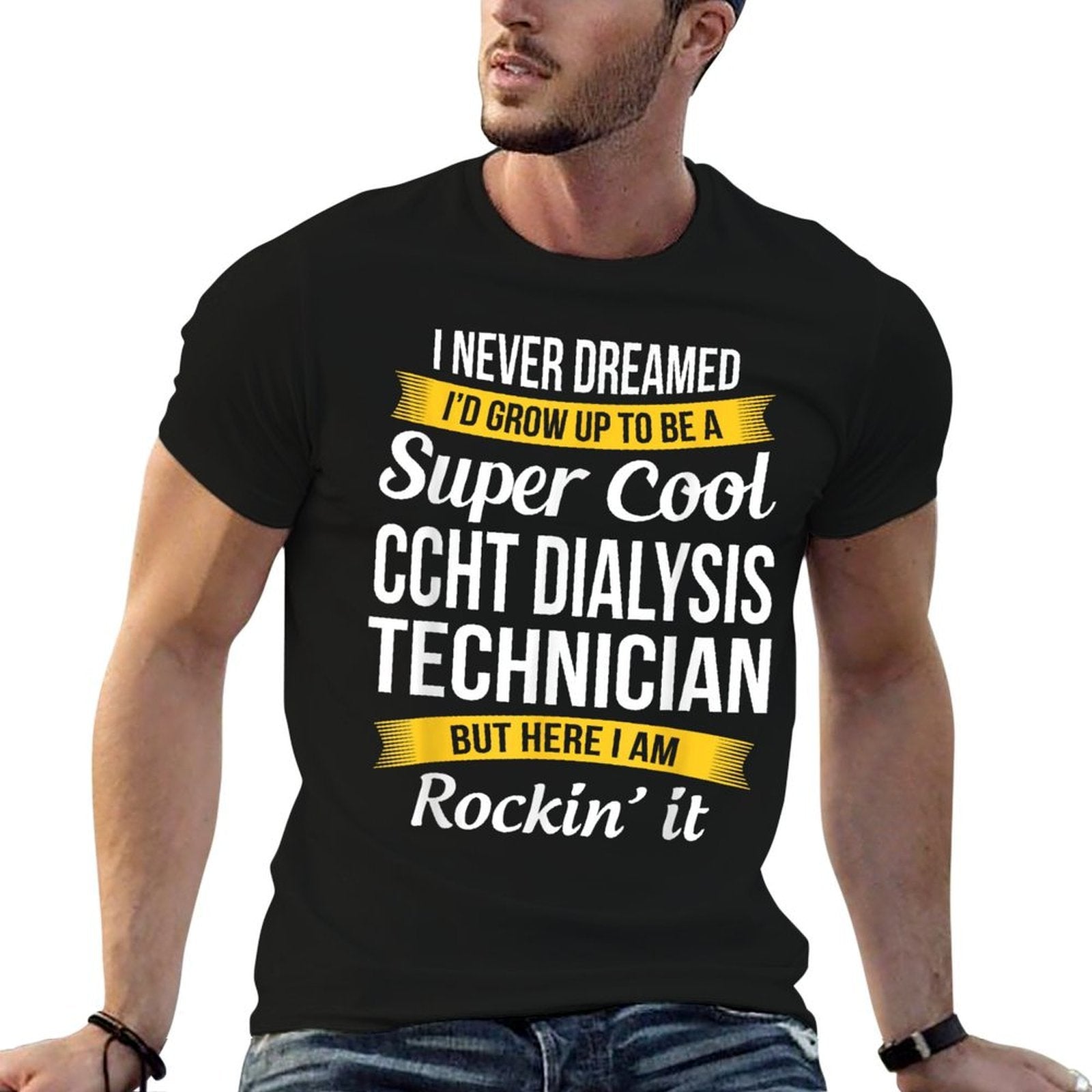 Ccht Dialysis Technician Funny Gift Appreciation  Wrinkle-resistant T-Shirt