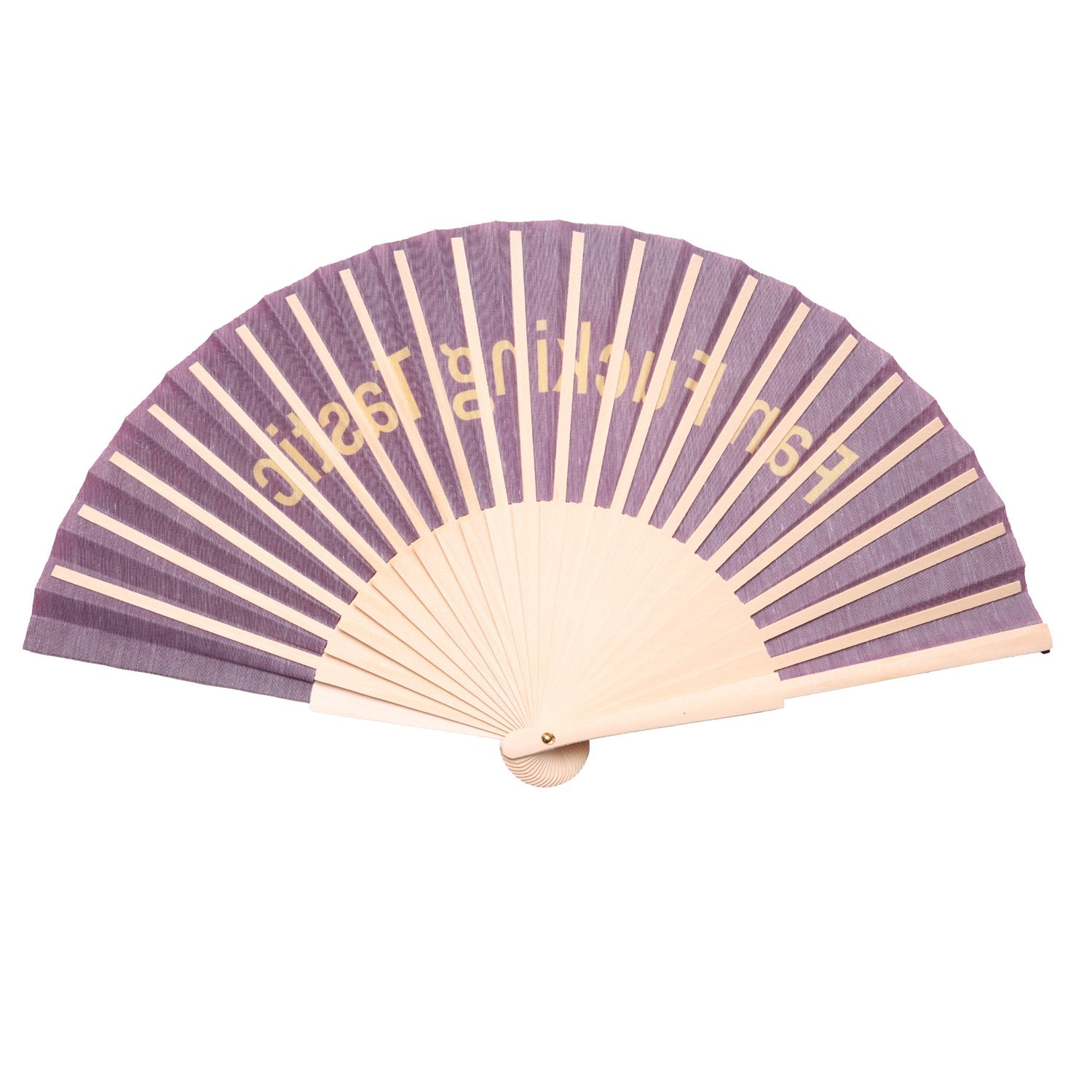 Fan F*cking Tastic Hand Fan
