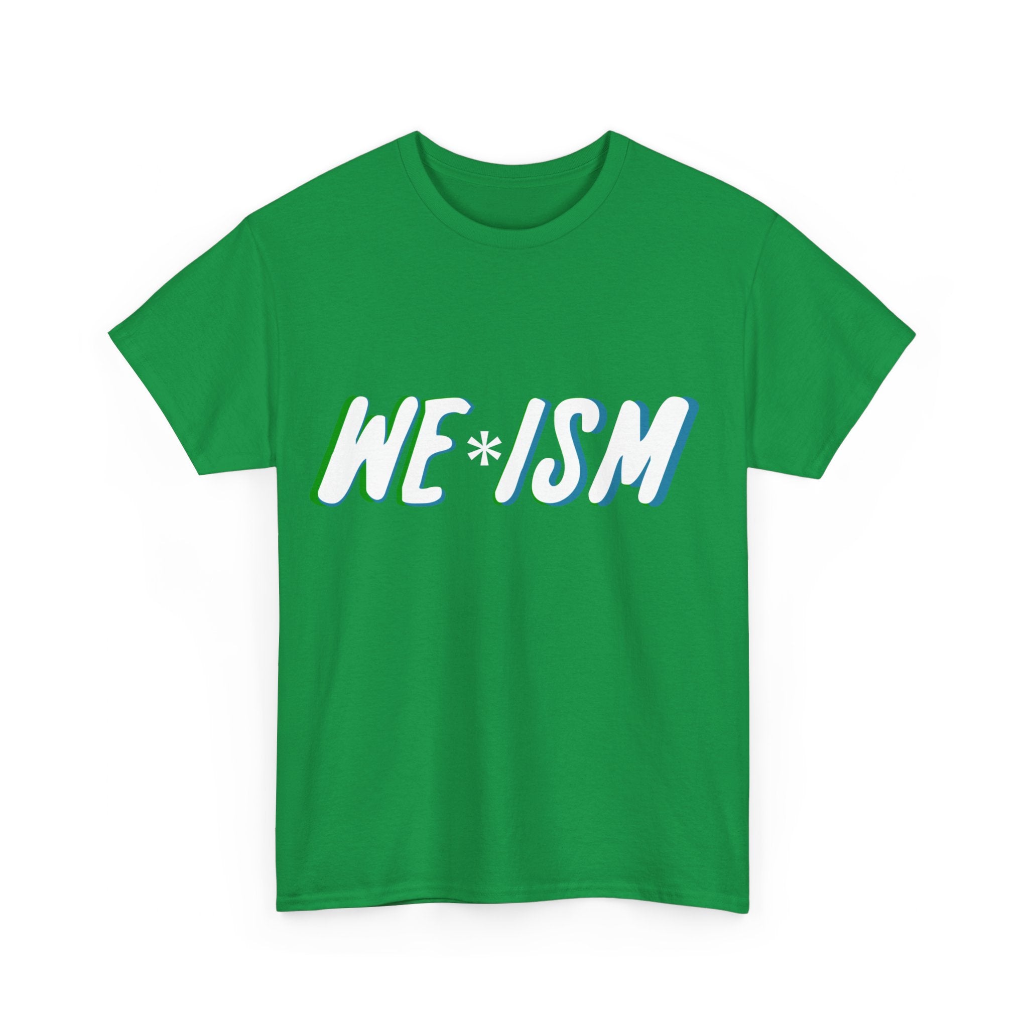 "WE iSM"