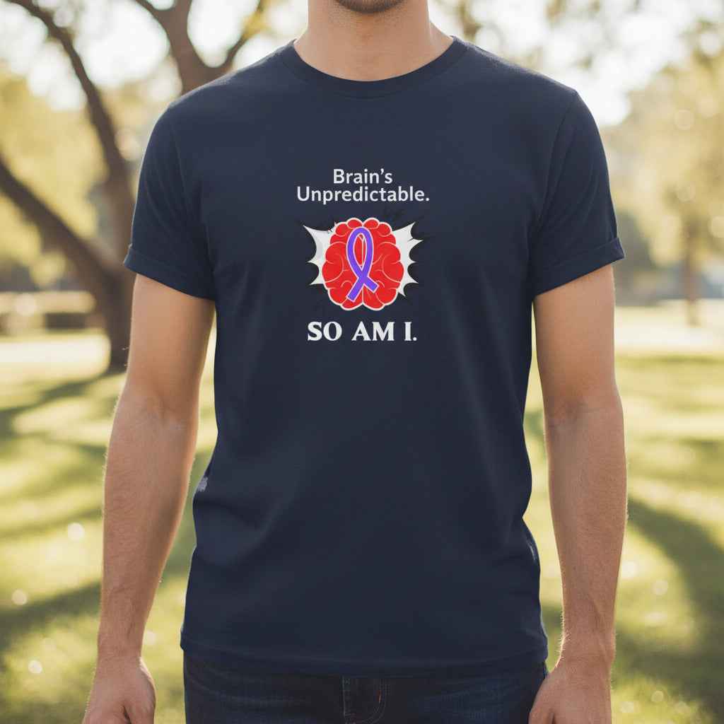 Brain’s Unpredictable. So Am I. – Epilepsy Awareness Tee