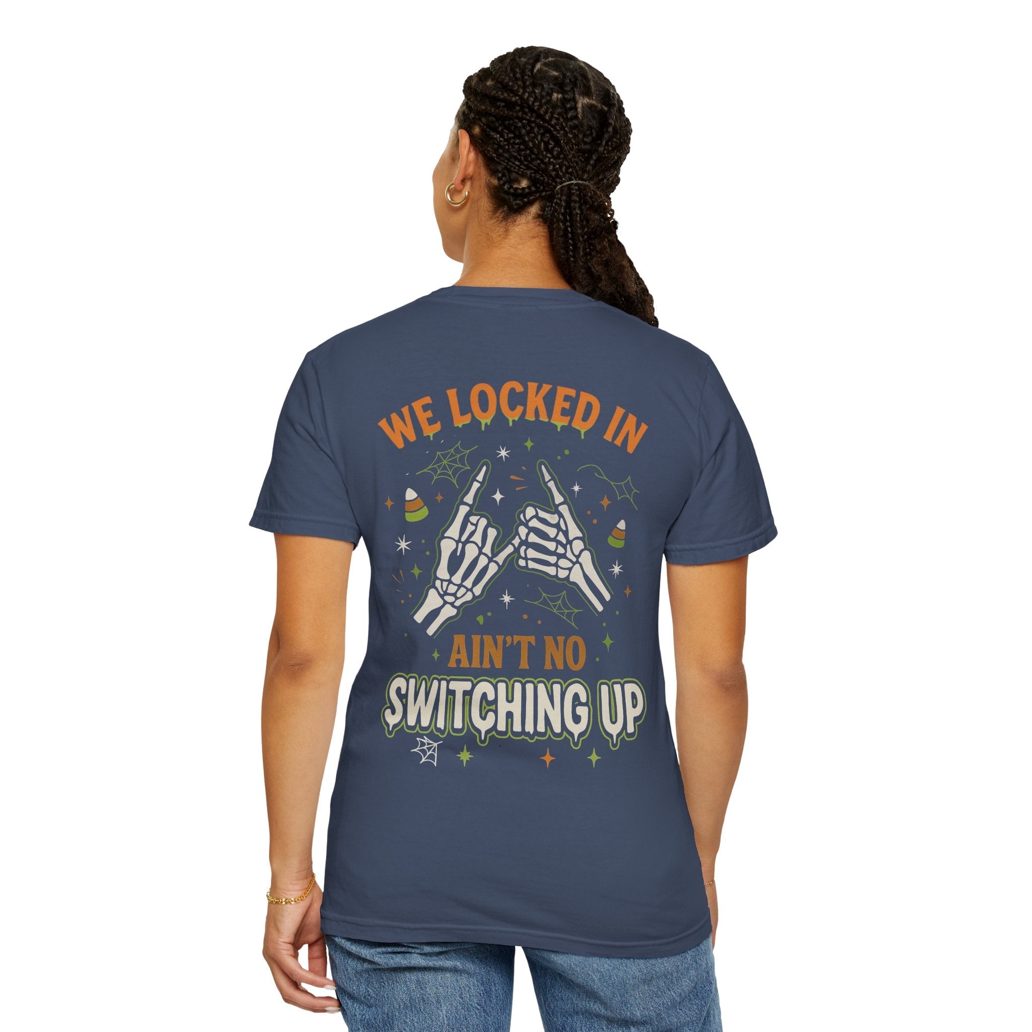 We Locked In, Ain't No Switching Up Skeleton Hands Matching T-Shirt