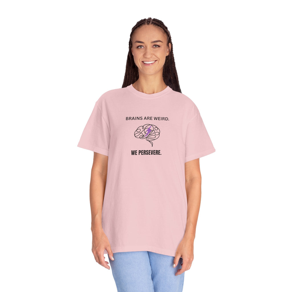 Brains Are Weird. We Persevere. – Epilepsy Awareness T-Shirt