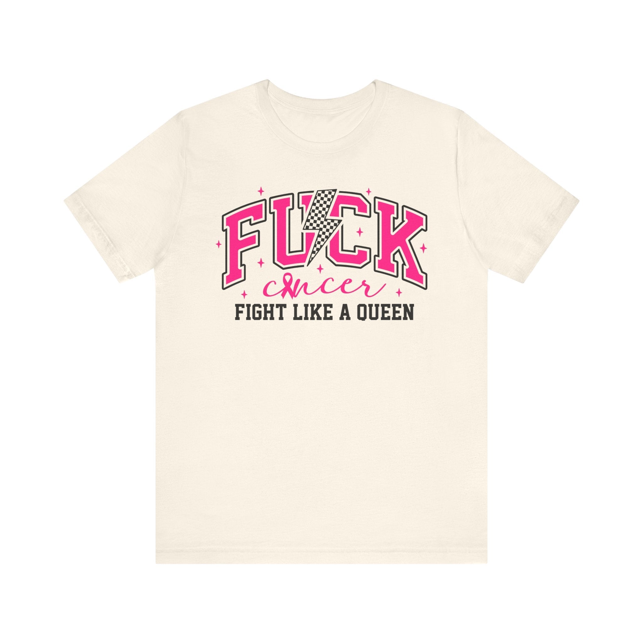 Empowering Cancer Awareness Tee, Fight Like a Queen Shirt, Inspirational Unisex T-Shirt, Bold Statement Top, Supportive Gift for Fighters