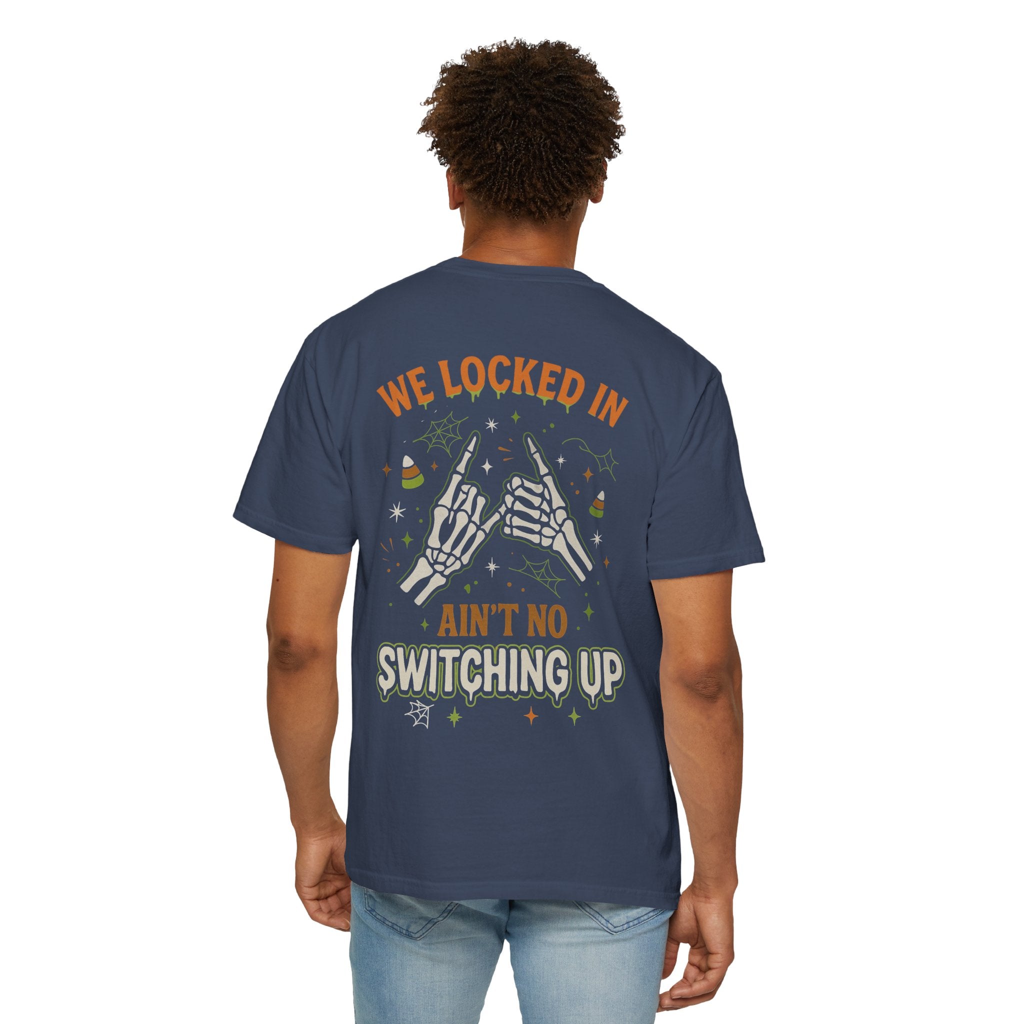 We Locked In, Ain't No Switching Up Skeleton Hands Matching T-Shirt