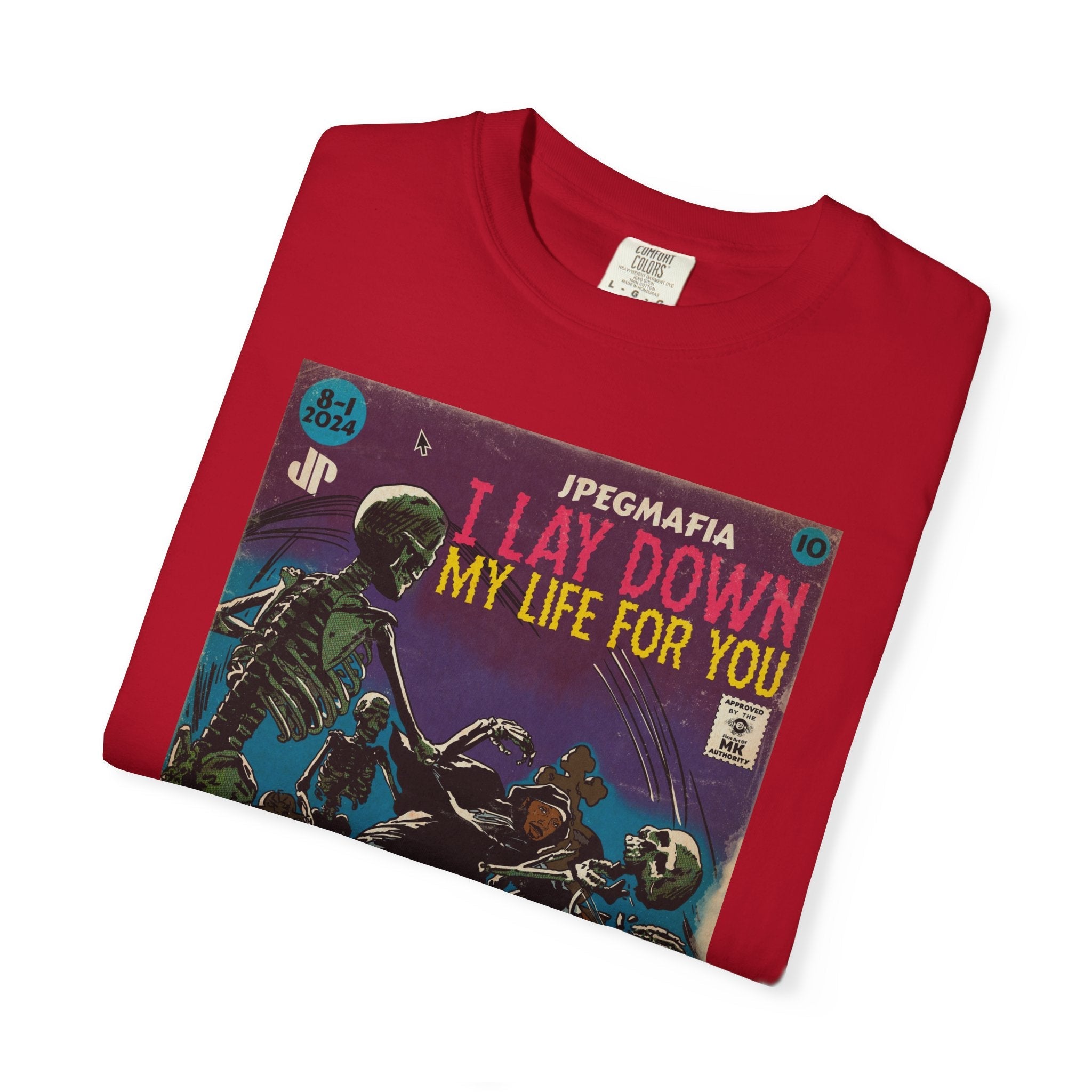 I Lay Down My Life For You -  Unisex Comfort Colors T-shirt