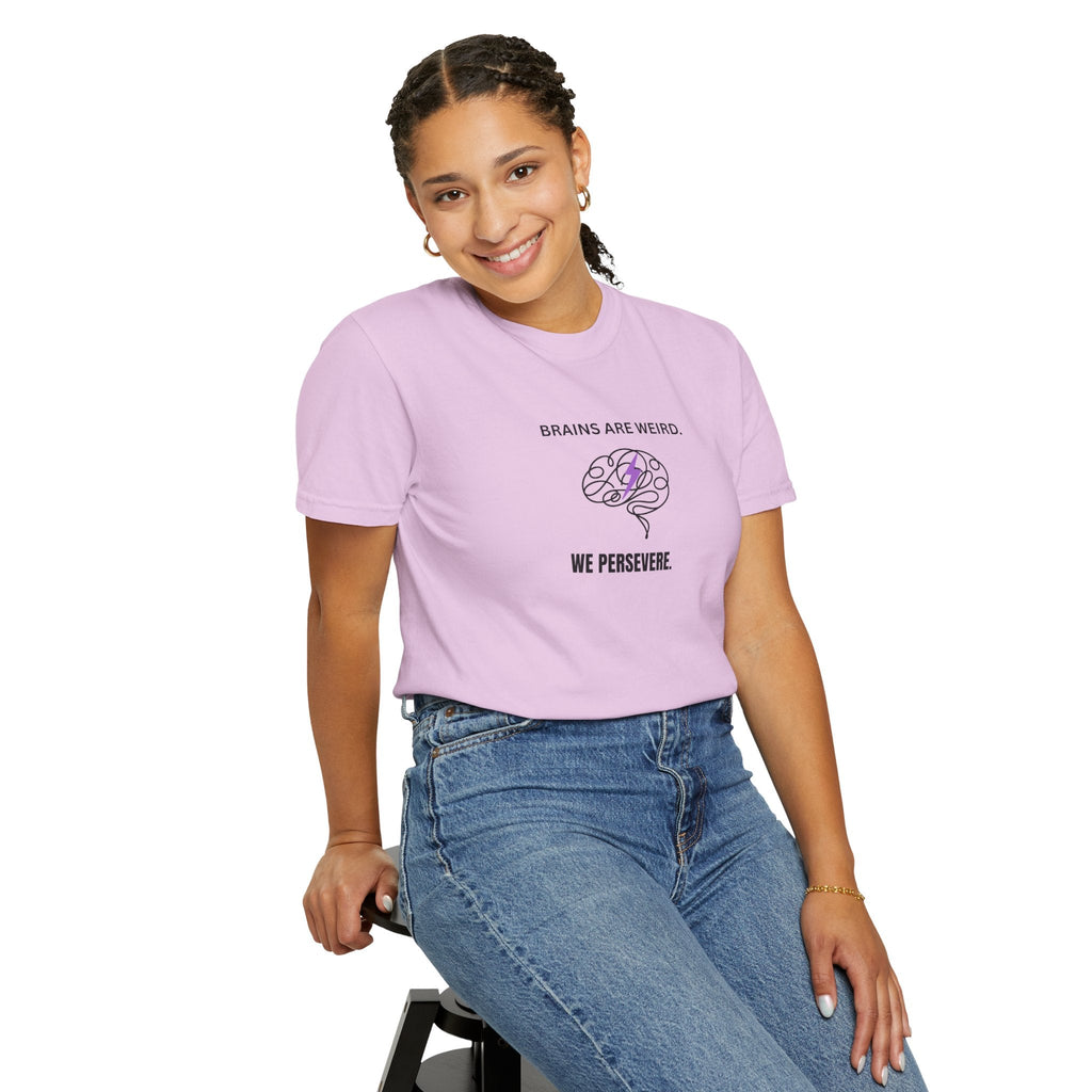 Brains Are Weird. We Persevere. – Epilepsy Awareness T-Shirt