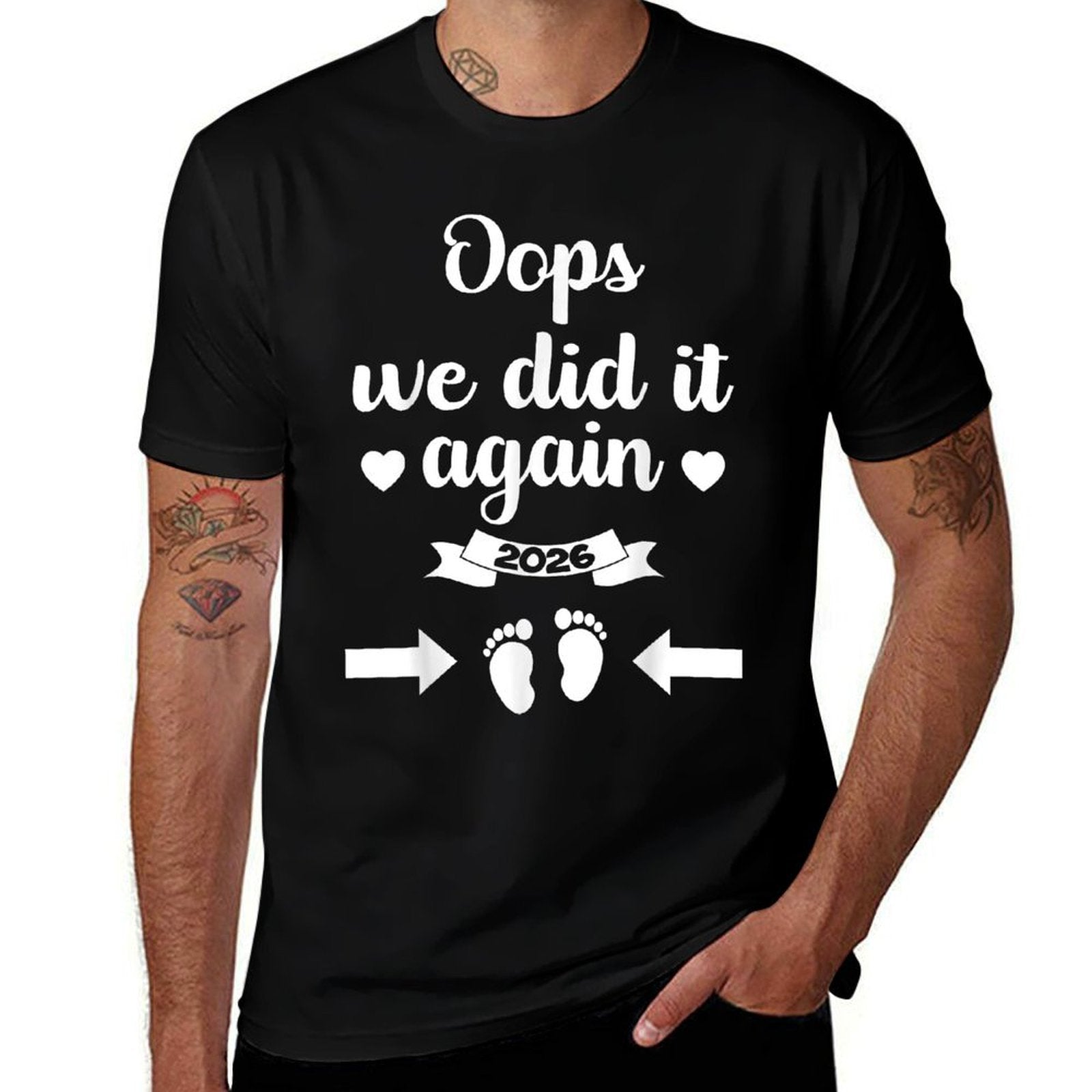 Oops We Did It Again 2026 Mom Dad Funny Baby Announcement  Quick-drying T-Shirt