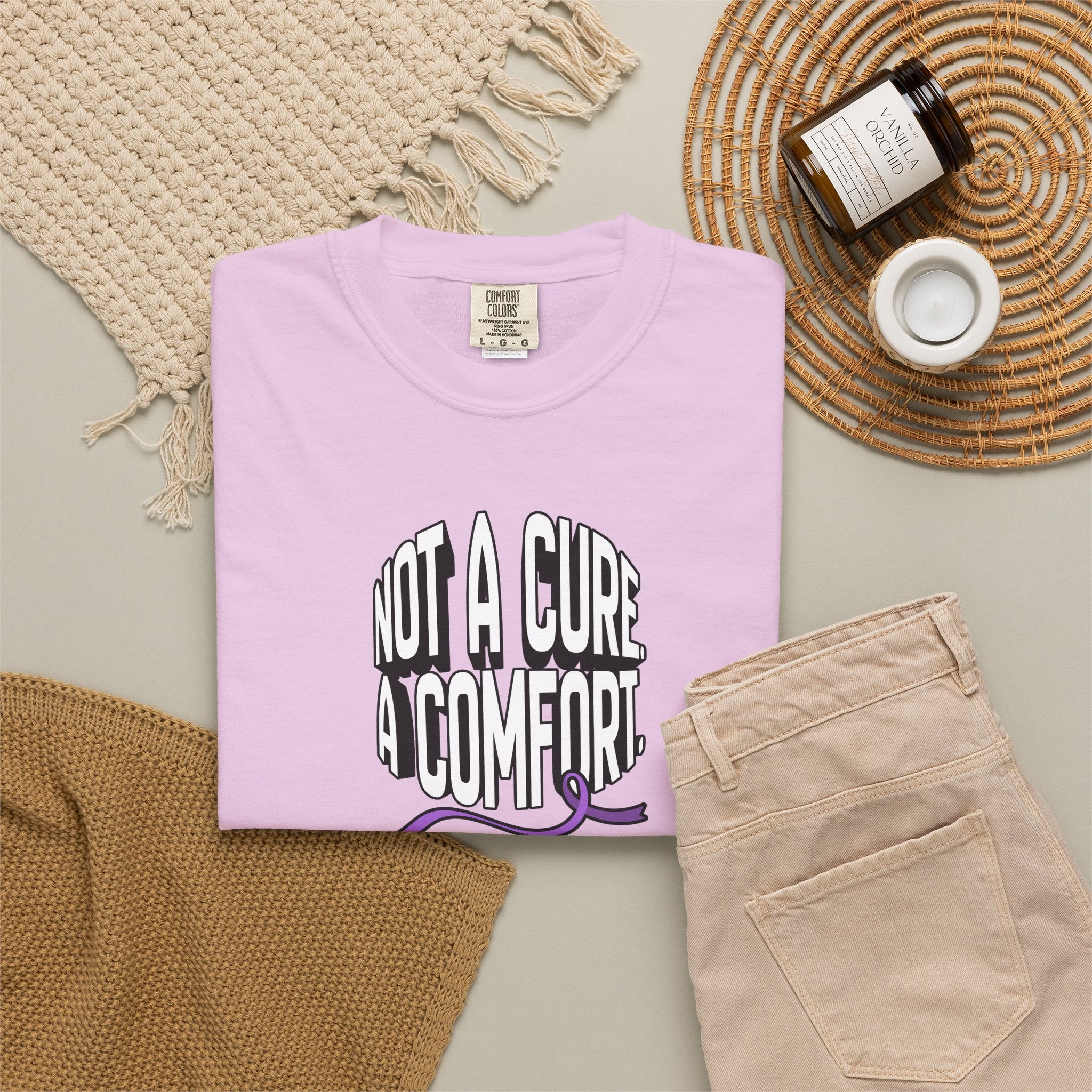 Not a Cure, a Comfort Garment-Dyed T-Shirt