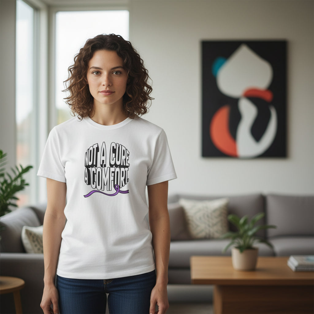 Not a Cure, a Comfort Garment-Dyed T-Shirt