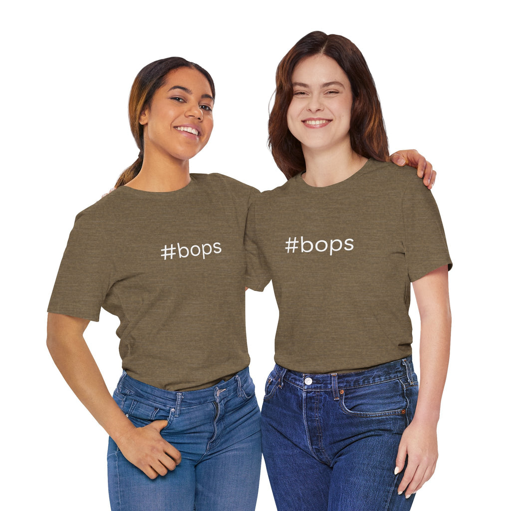 #bops Unisex High End Cotton Short Sleeve Tee