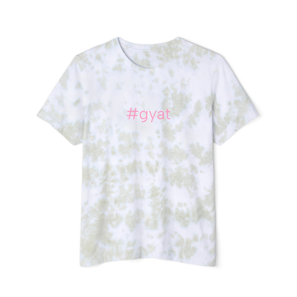 #gyat High End Tie-Dyed T-Shirt