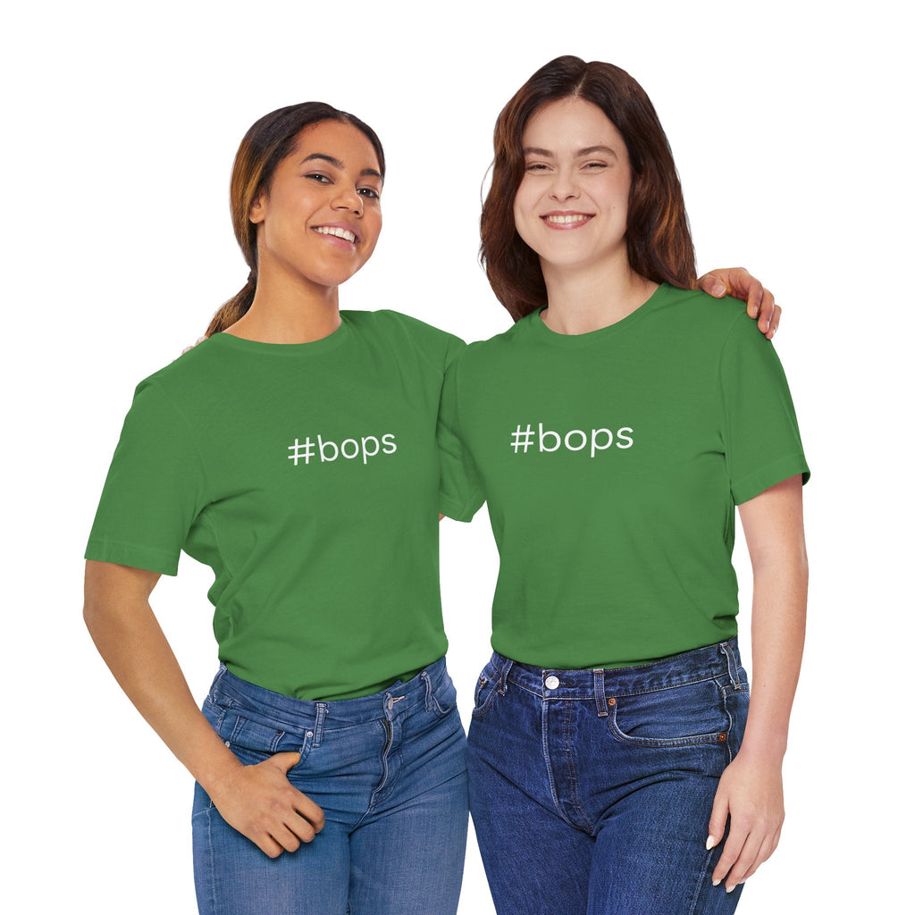 #bops Unisex High End Cotton Short Sleeve Tee