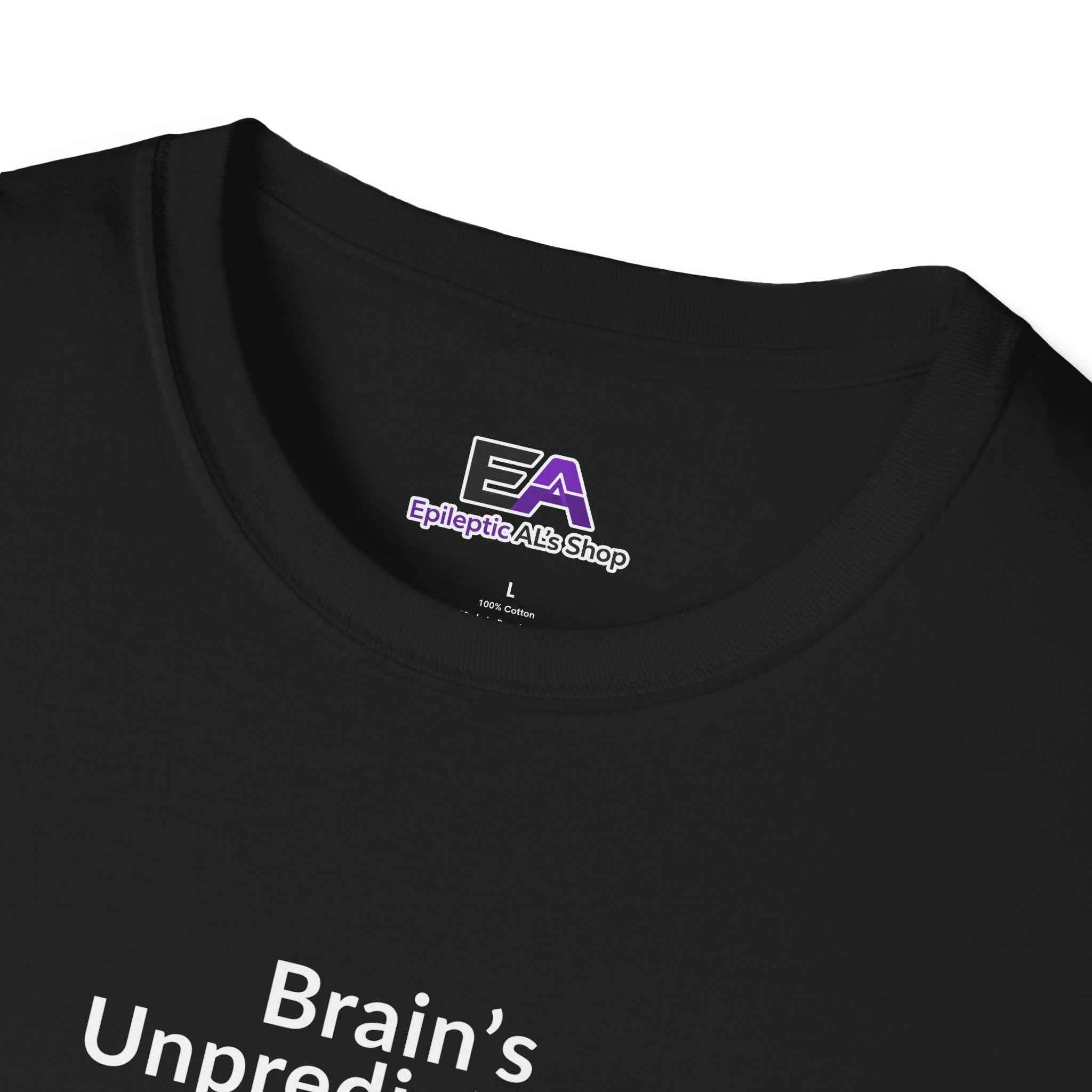 Brain’s Unpredictable. So Am I. – Epilepsy Awareness Tee