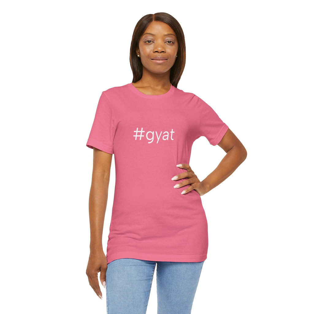 #gyat Unisex High End Cotton Short Sleeve Tee