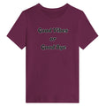Good Vibes Or Good Bye T-Shirt