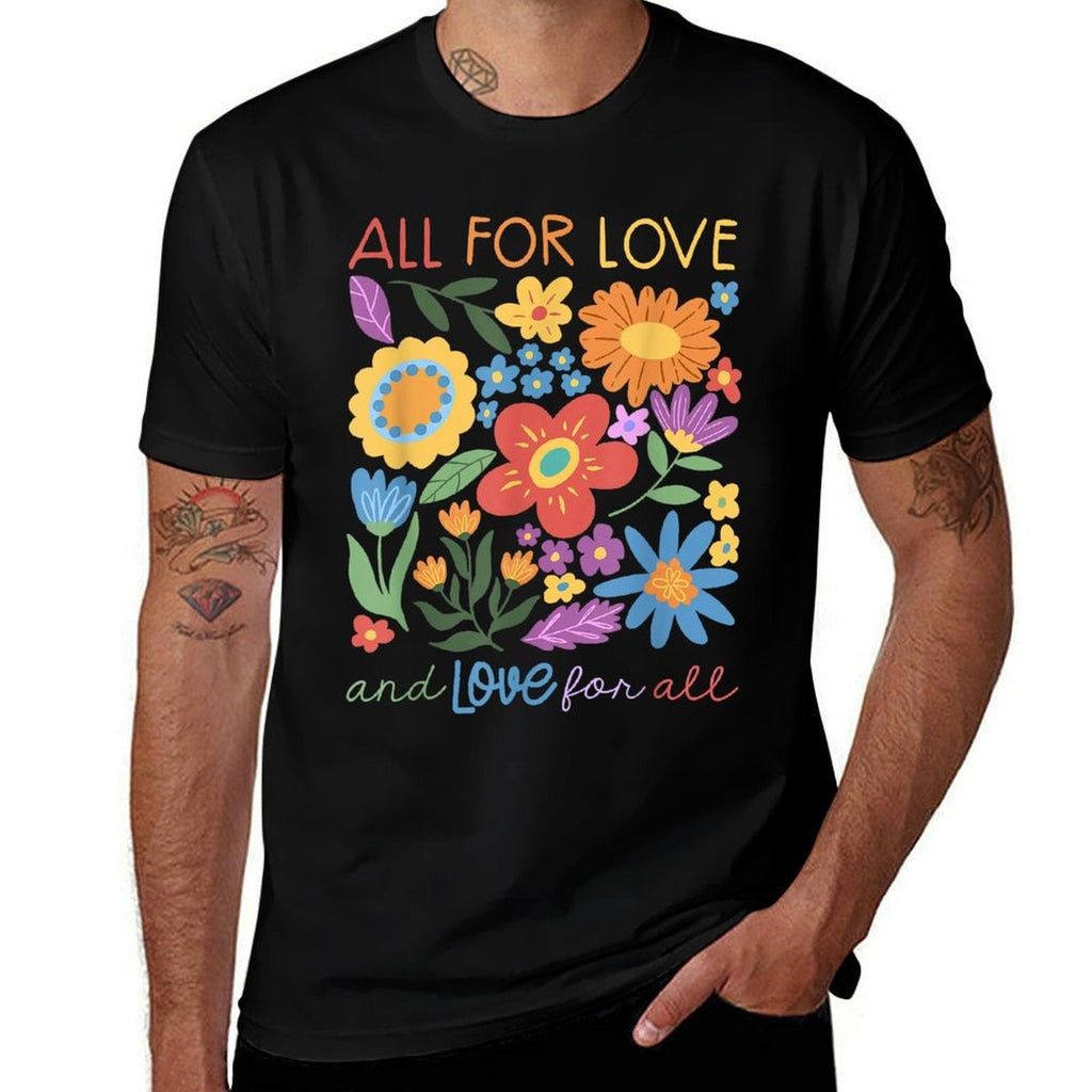 Wildflower Floral All For Love  Love For All LGBT Pride  Wrinkle-resistant T-Shirt
