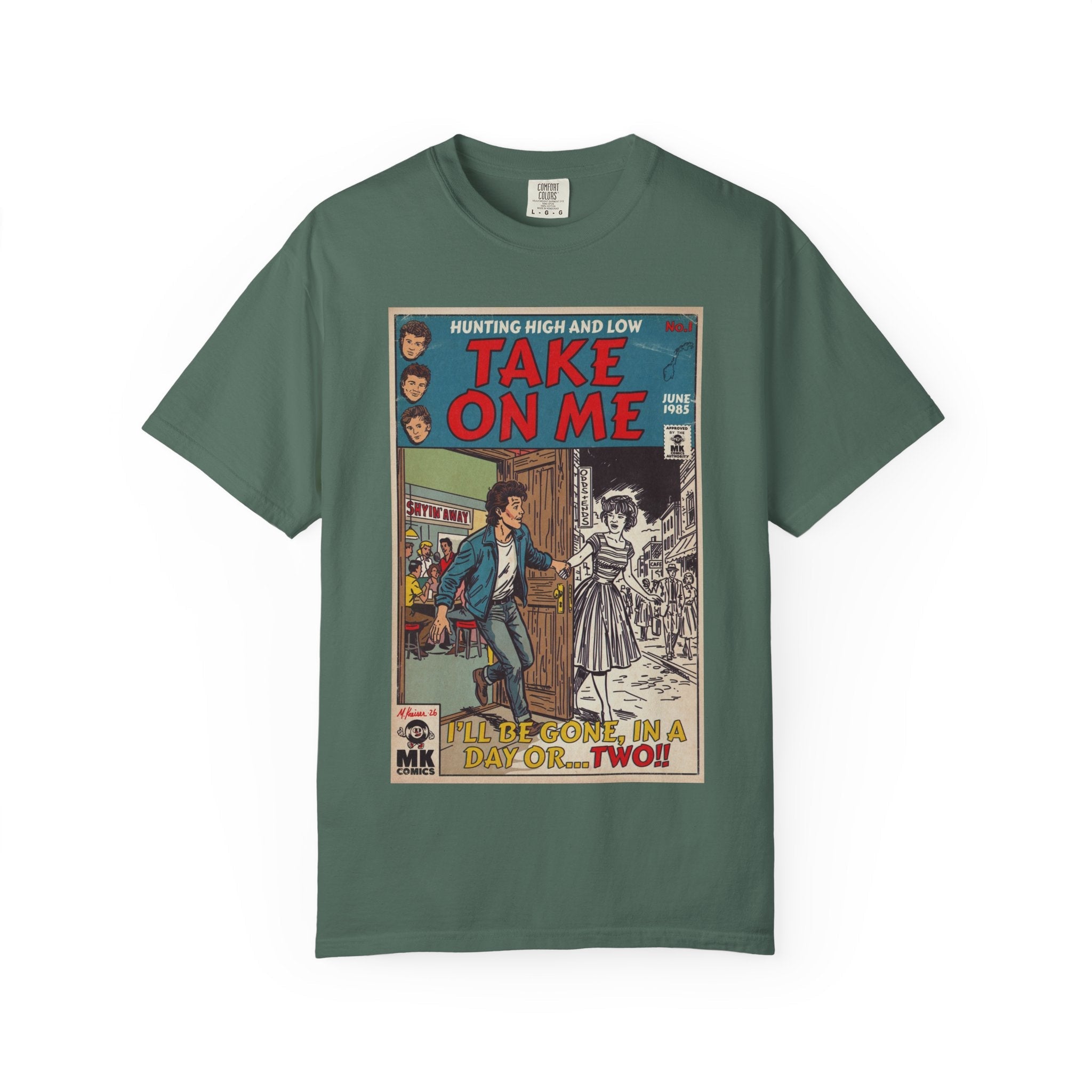 Take On Me - Unisex Comfort Colors T-shirt