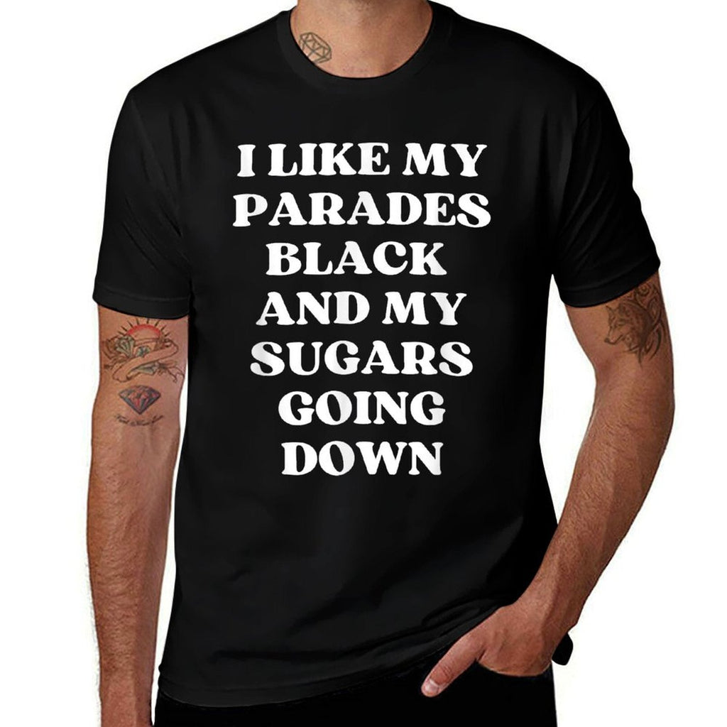 I Like My Parades Black  My Sugars Going Down Funny Emo  Classic T-Shirt