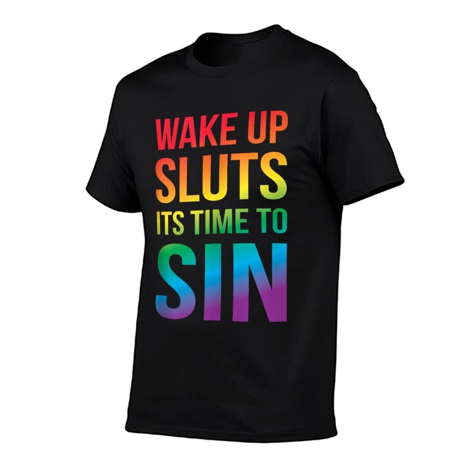 Funny PRIDE Adult Wake Up Sluts Its Time to Sin LGBTQ  Odor-resistant T-Shirt