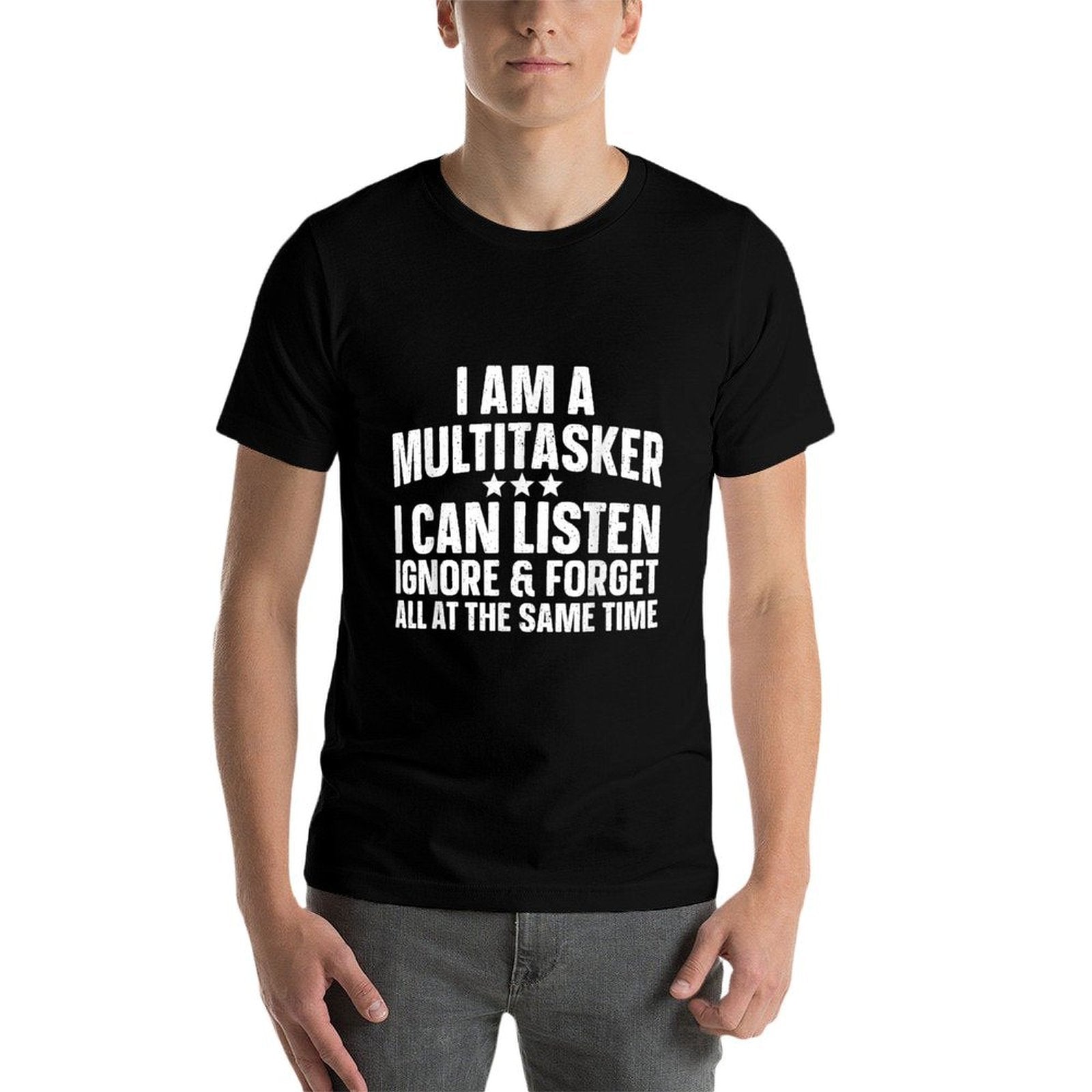 Funny Sayings Art For Sarcastic People Men Women Gag Sarcasm  Tagless Design T-Shirt