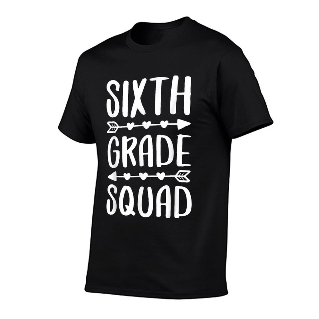 Sixth Grade Squad 6th Grade Boy Girl Student Teacher  Quick-drying T-Shirt