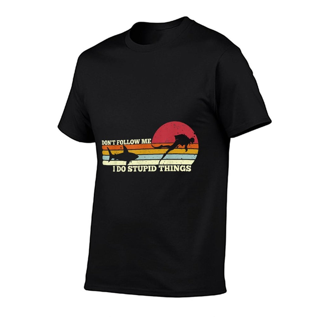 Dont Follow Me I Do Stupid Things Scuba Diving Diver Dive  Affordable Price T-Shirt