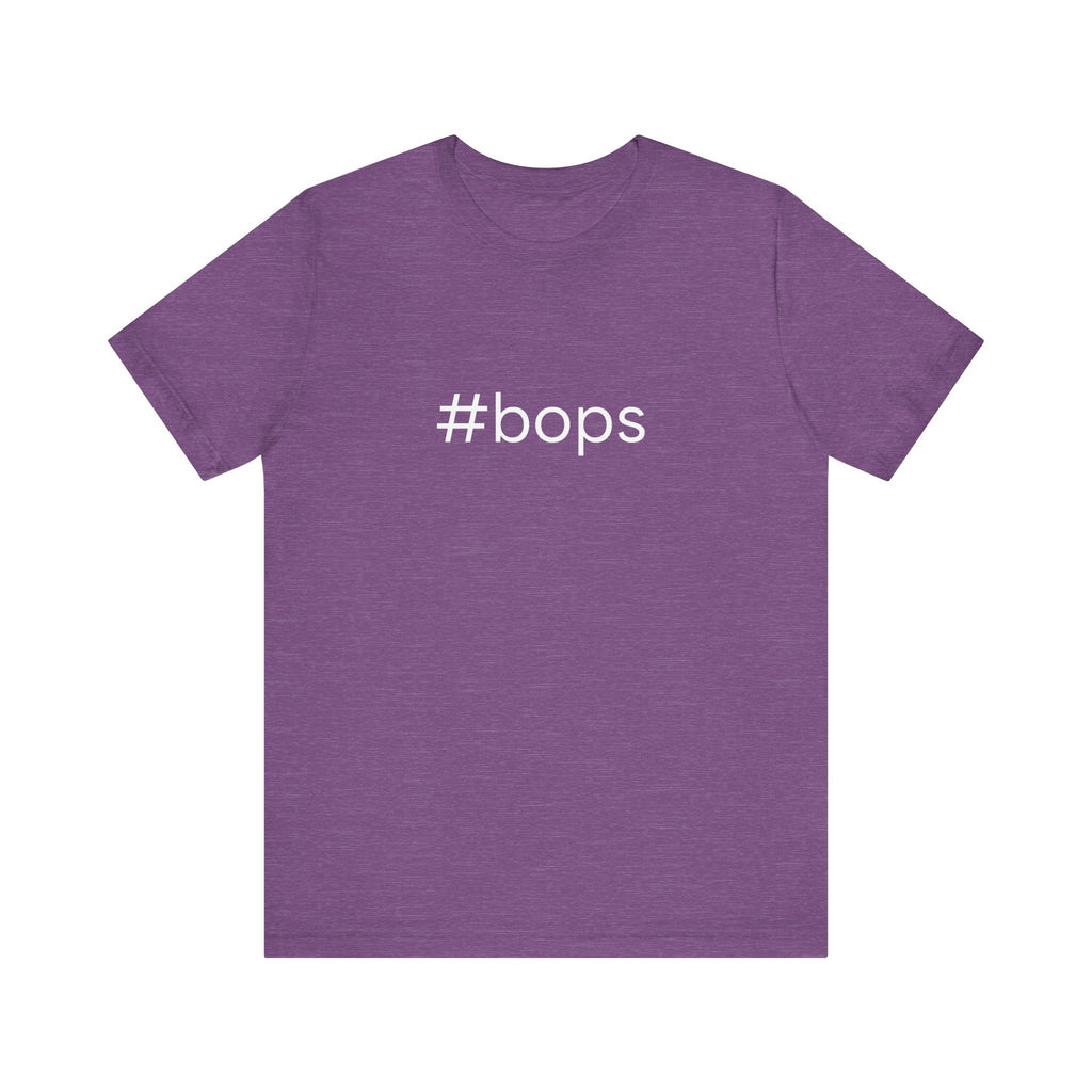 #bops Unisex High End Cotton Short Sleeve Tee
