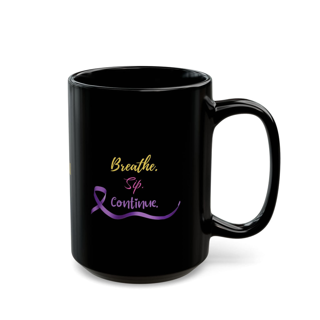Breathe. Sip. Continue. Black Coffee Mug – Epilepsy Awareness