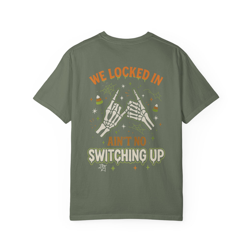 We Locked In, Ain't No Switching Up Skeleton Hands Matching T-Shirt