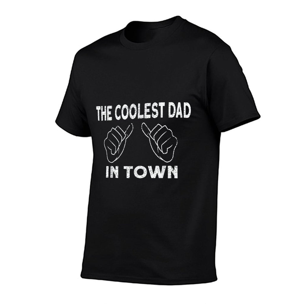 The Coolest Dad in Town Cool Dad  Fade-proof Color T-Shirt