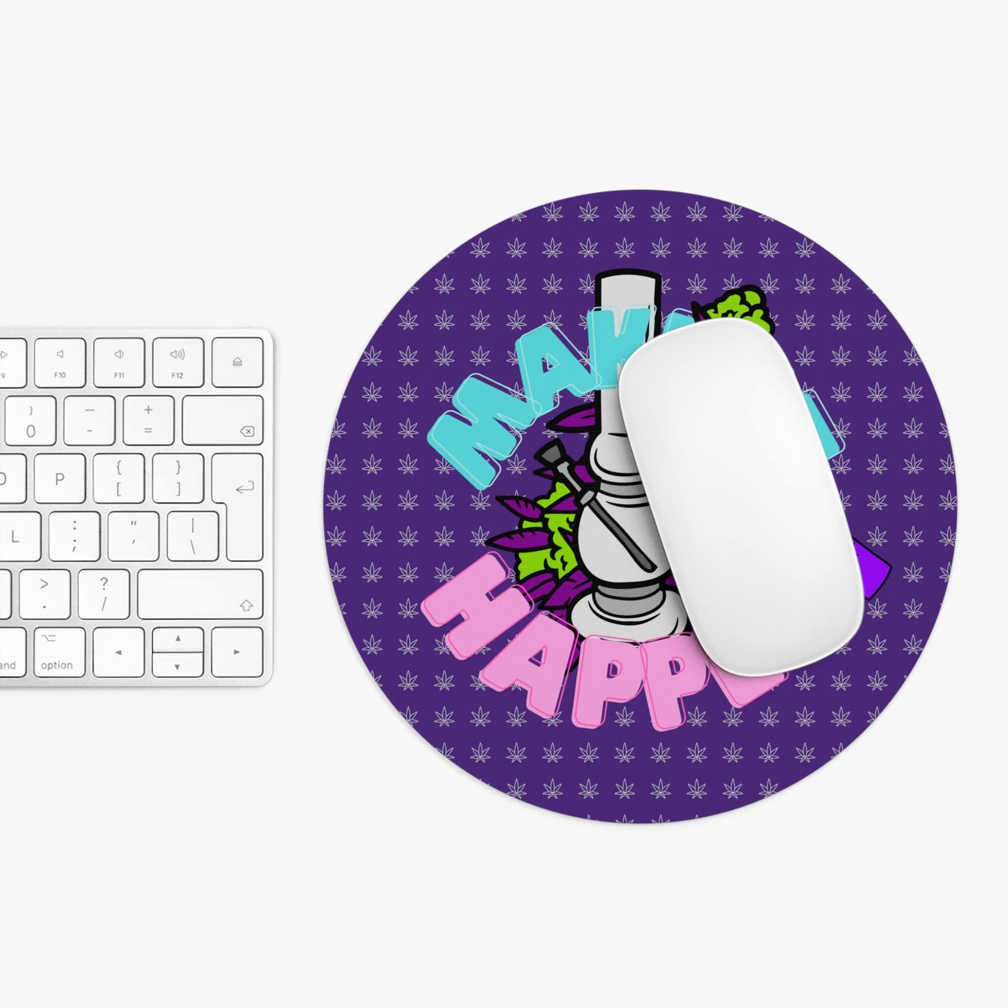 Make it Happen Cannabis, Bong, and Lighter Mouse Pad