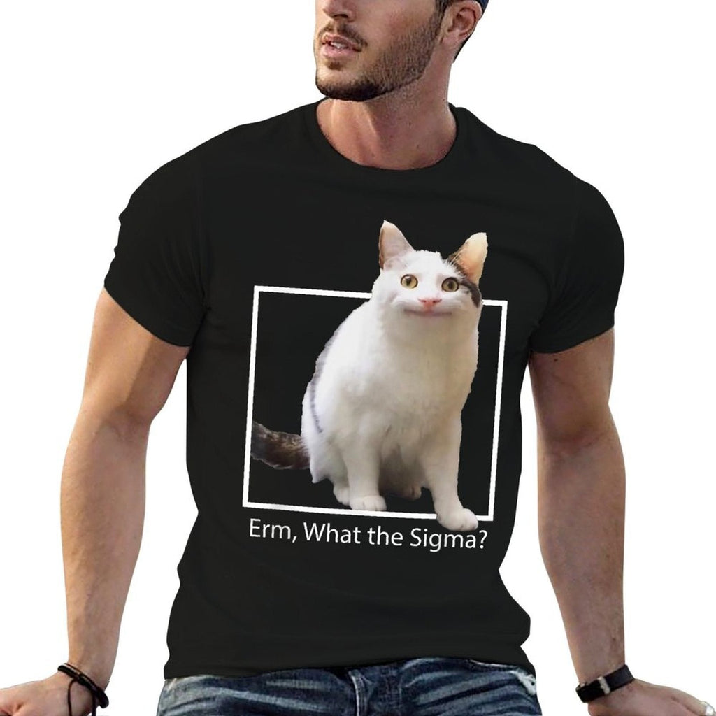 Funny Cat Meme Quote Erm What Sigma For Men Women Cool Sigma  Stretchy T-Shirt