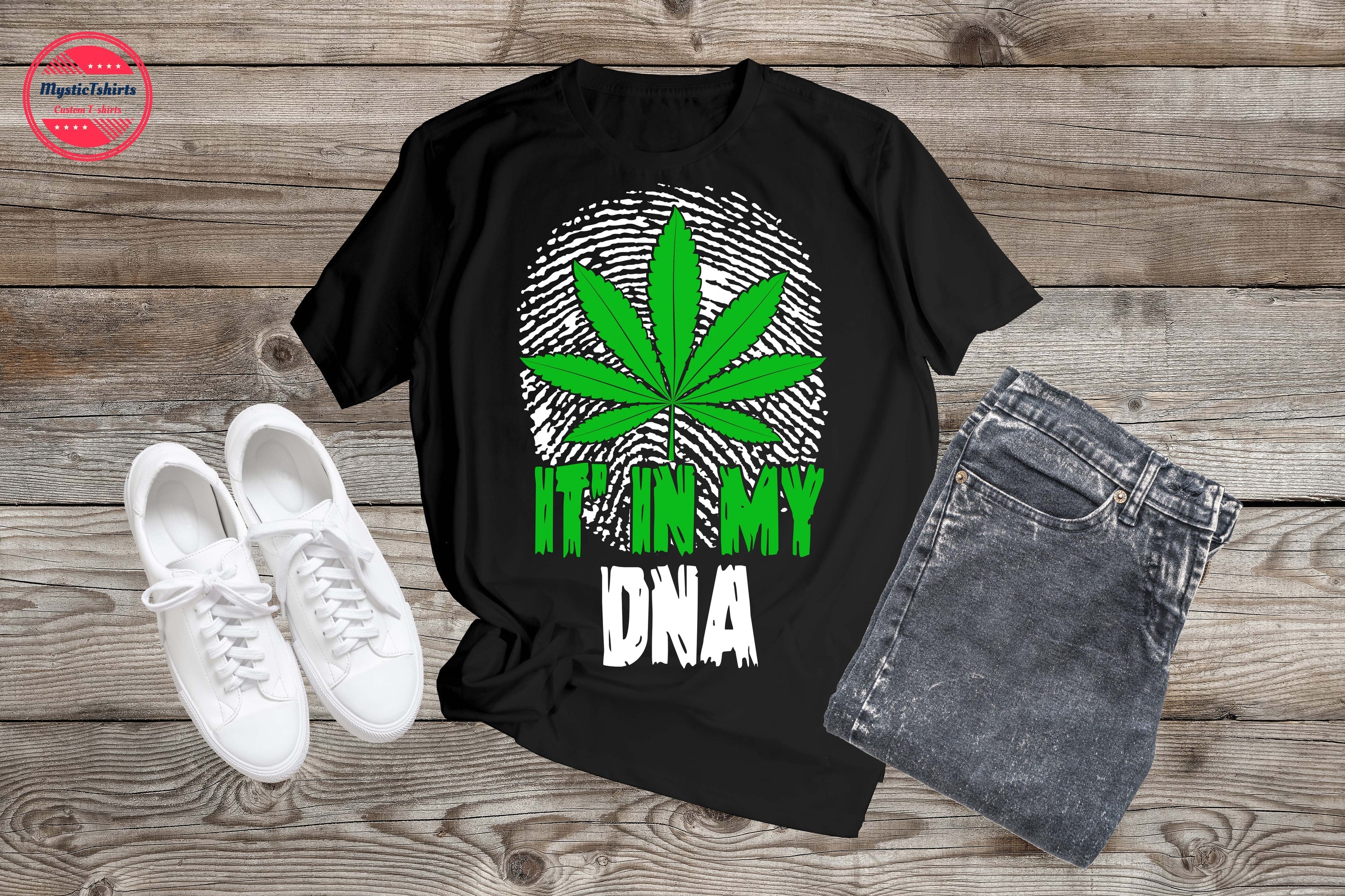 240. IN MY DNA, Custom Made Shirt, Personalized T-Shirt, Custom Text,