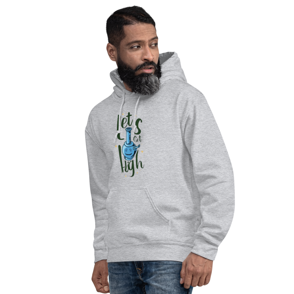 Lets Get High Hoodie