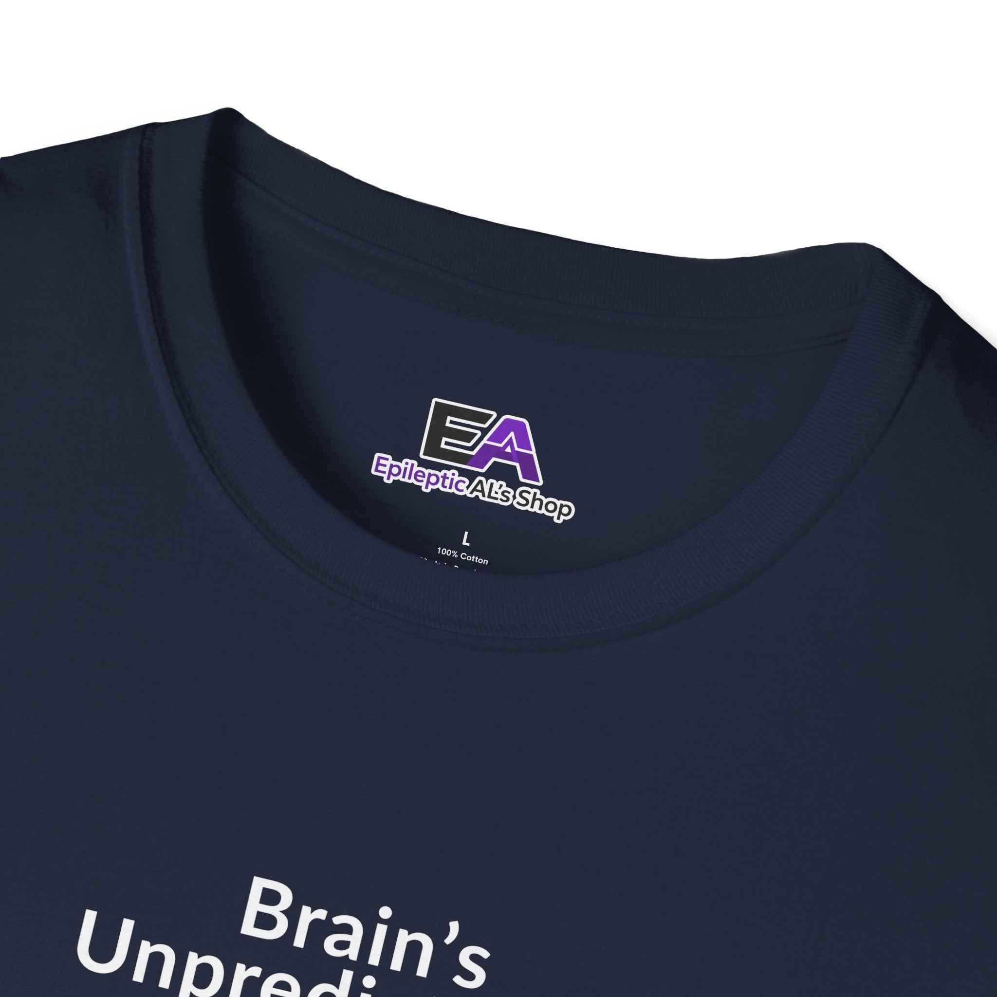 Brain’s Unpredictable. So Am I. – Epilepsy Awareness Tee