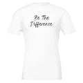 Step Up Be The Difference T-Shirt