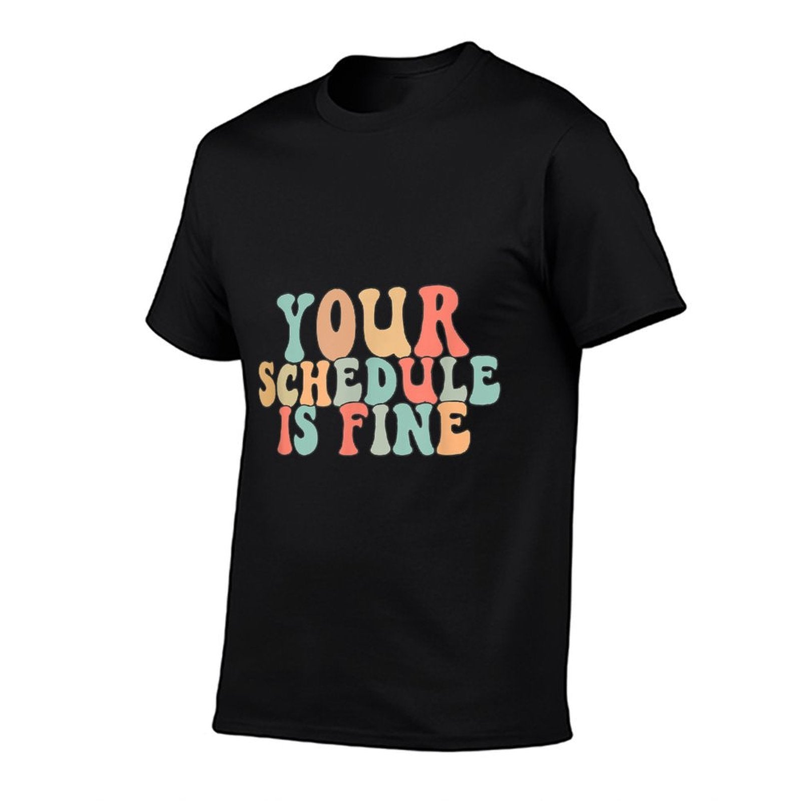 Your Schedule Is Fine - School Counselor Vintage  Durable T-Shirt
