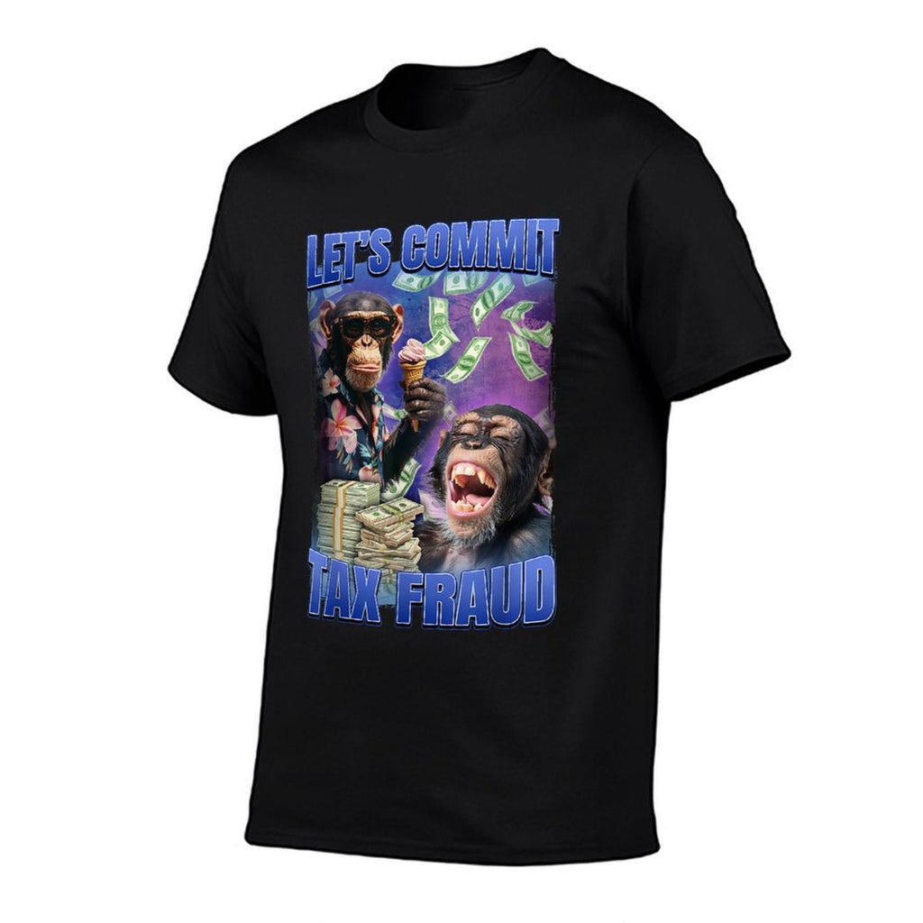 Lets Commit Tax Fraud  Fade-proof Color T-Shirt