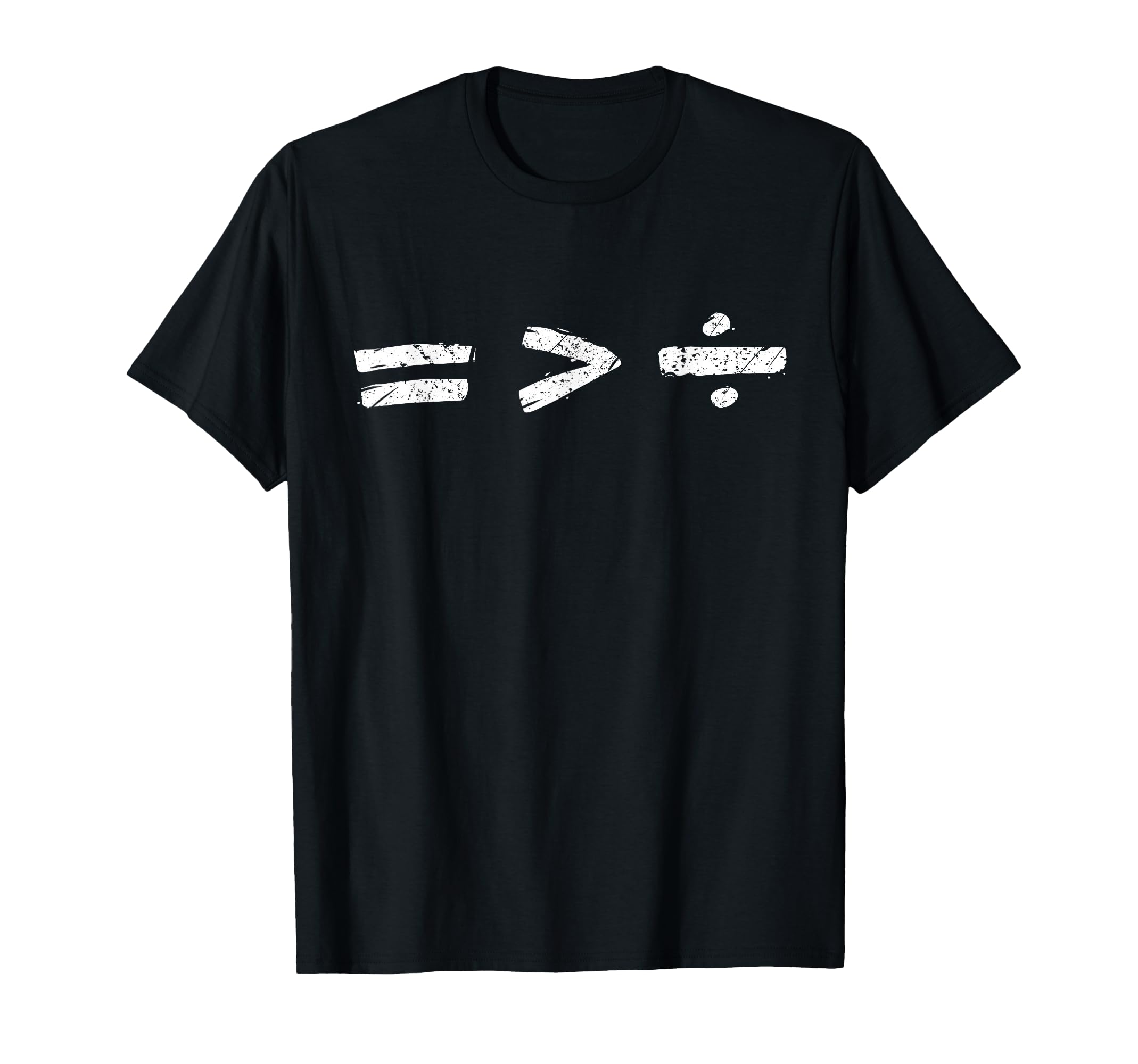 Equality is Better Than Division Equal Rights Math Symbol T-Shirt
