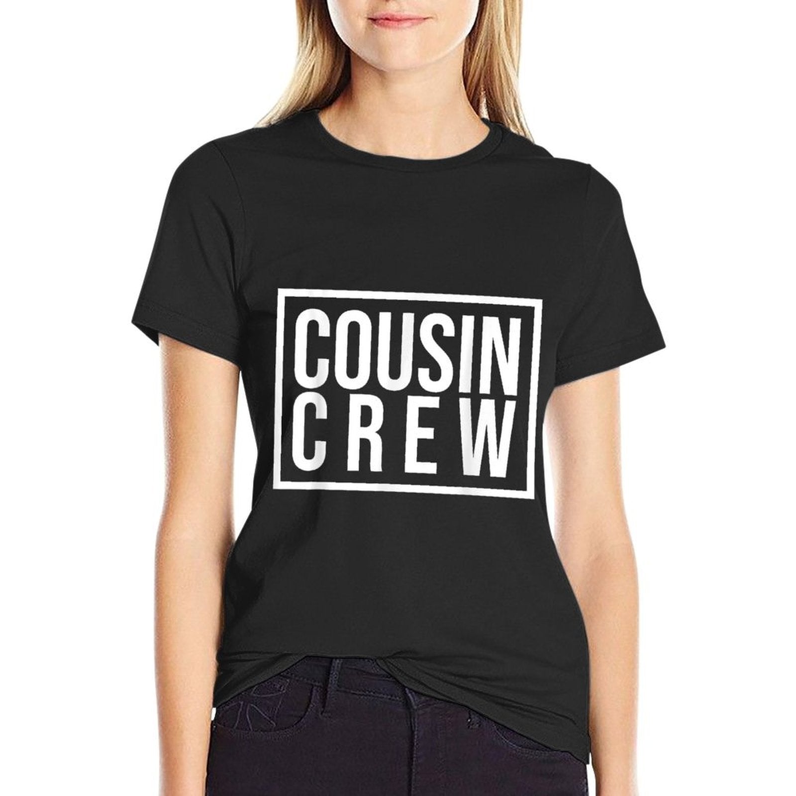 Cousin Crew Kids Women Men Girl Funny Gift  Summer-ready Fabric T-Shirt