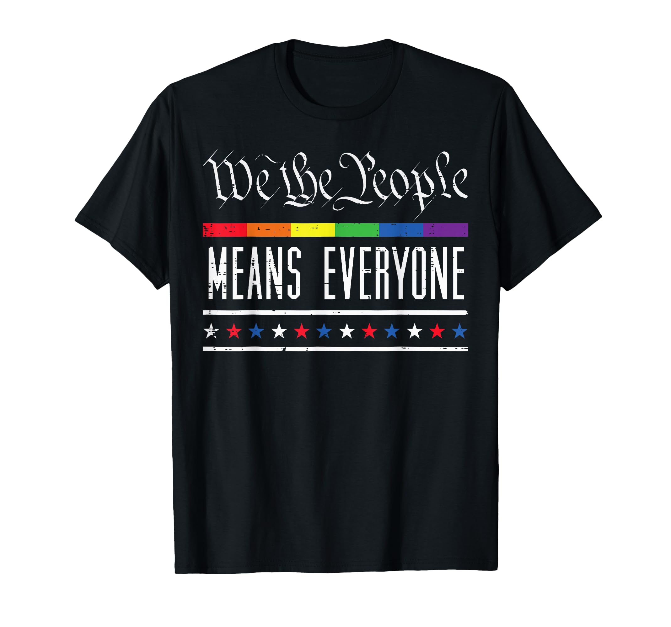 Gay Pride We The People Everyone LGBT Rainbow Flag Men Women T-Shirt