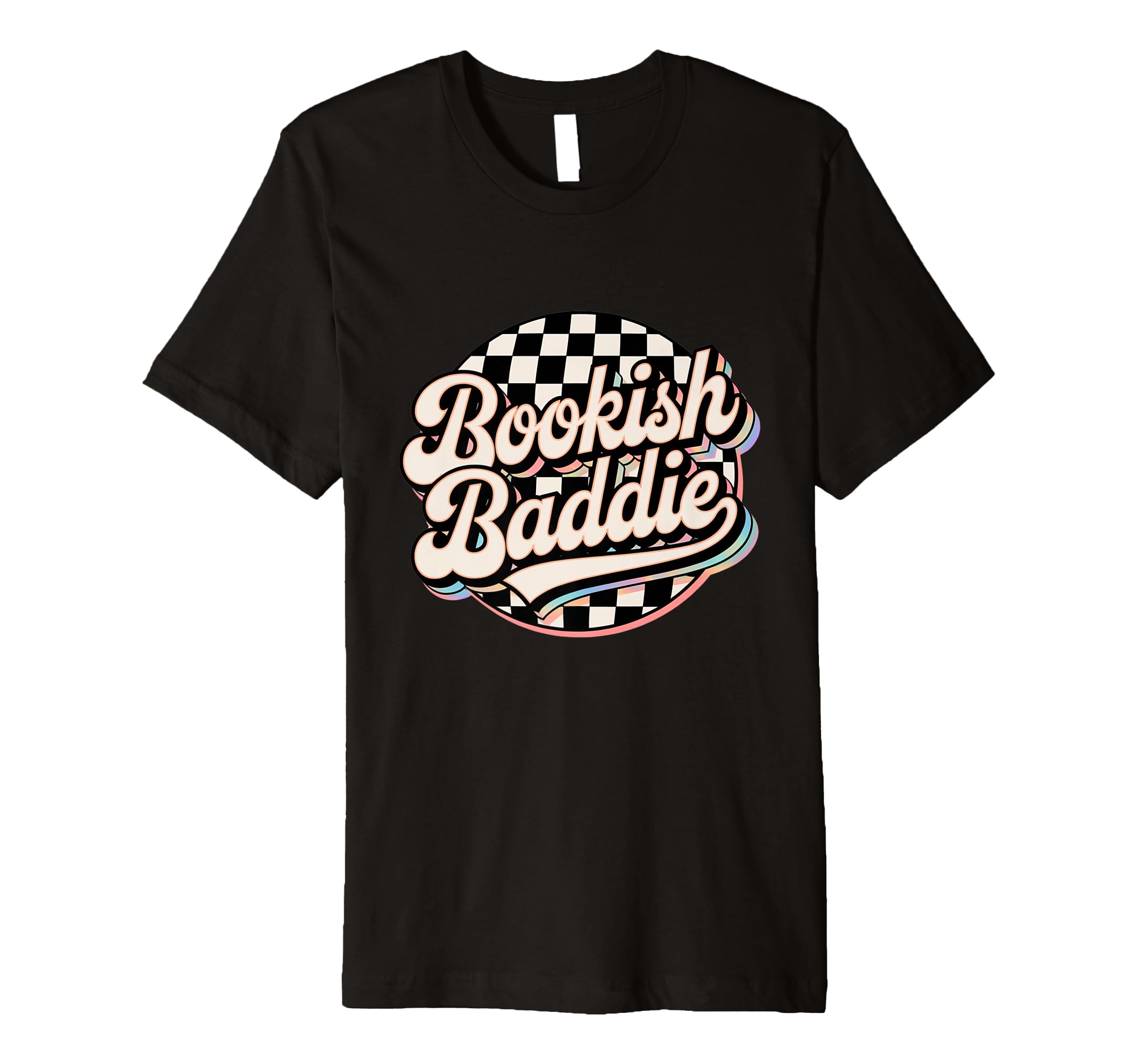 Bookish Baddie Aesthetic Typography T-Shirt - Custom Art Print Men Women