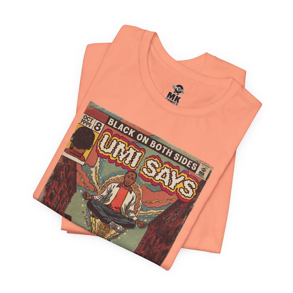 Umi Says - Unisex Jersey Short Sleeve Tee