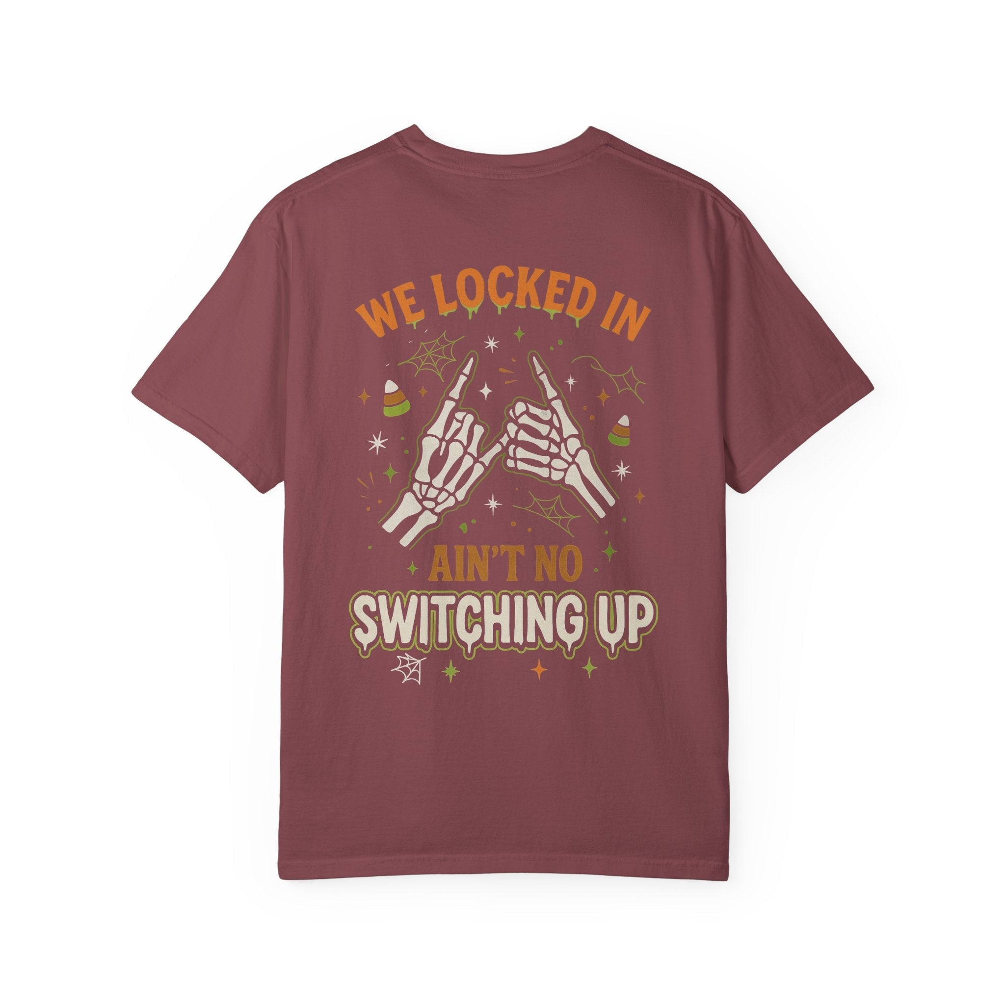 We Locked In, Ain't No Switching Up Skeleton Hands Matching T-Shirt