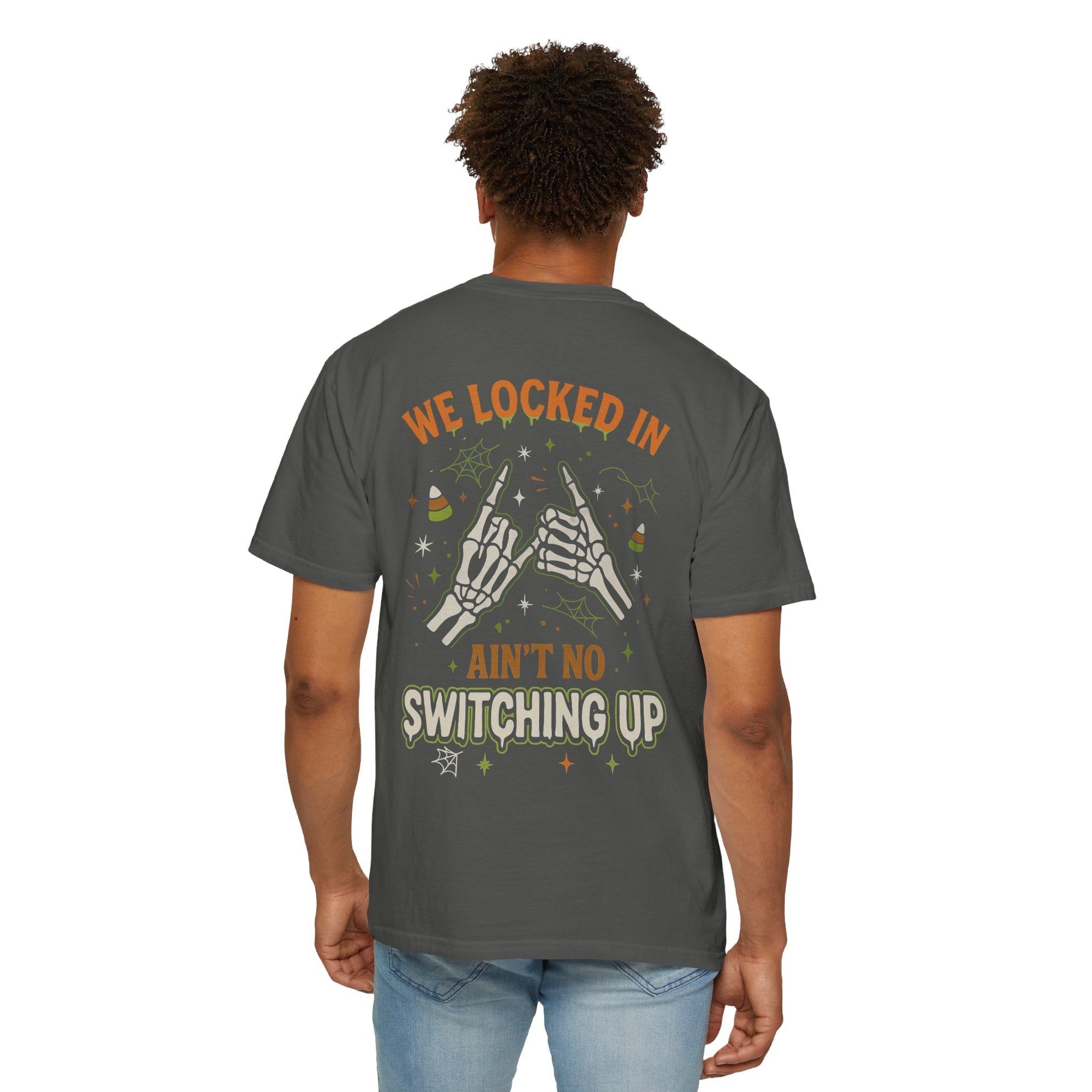 We Locked In, Ain't No Switching Up Skeleton Hands Matching T-Shirt