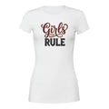 Girls Rule Everybody Know That Tee