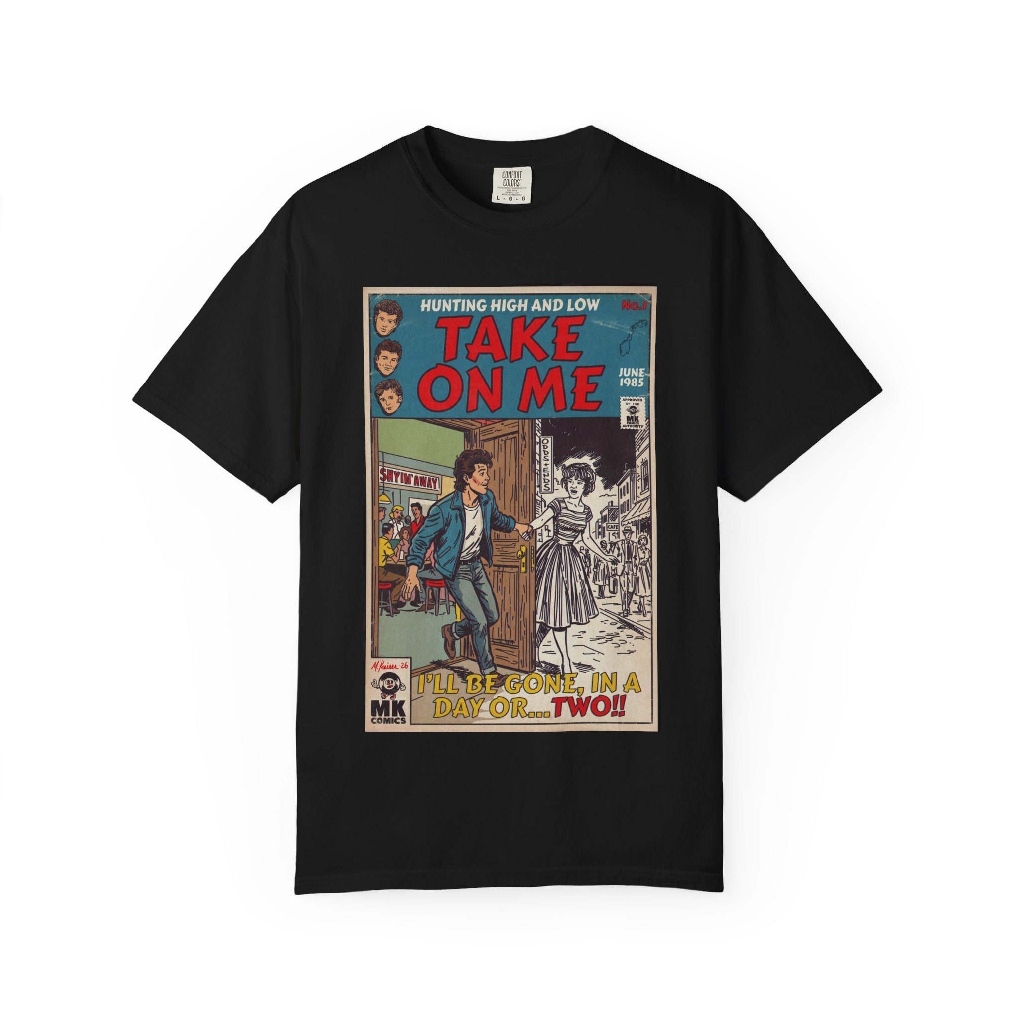 Take On Me - Unisex Comfort Colors T-shirt
